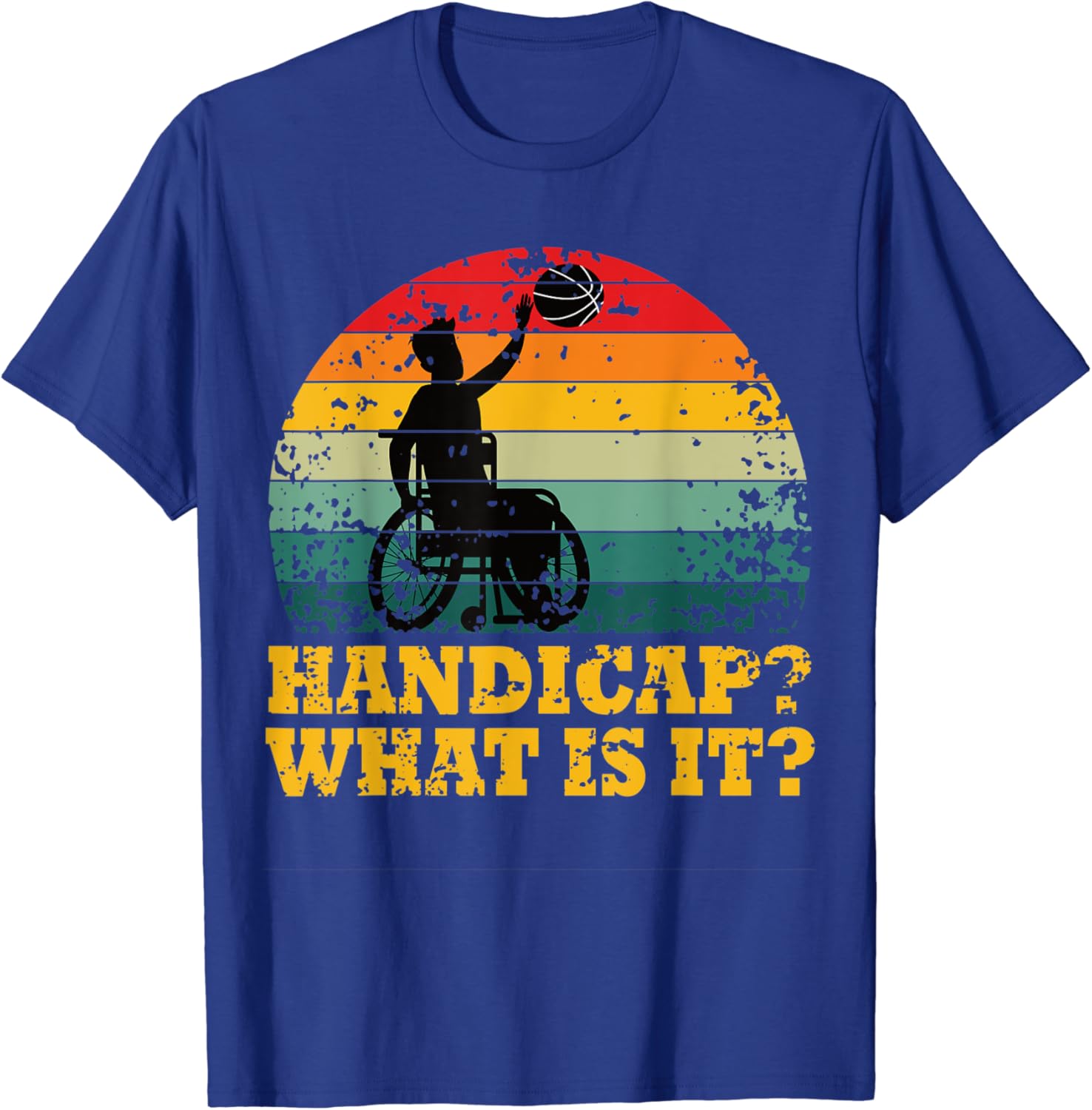 Handicap what is it Handicap Disabled Basketball Player TShirt